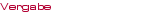 Vergabe